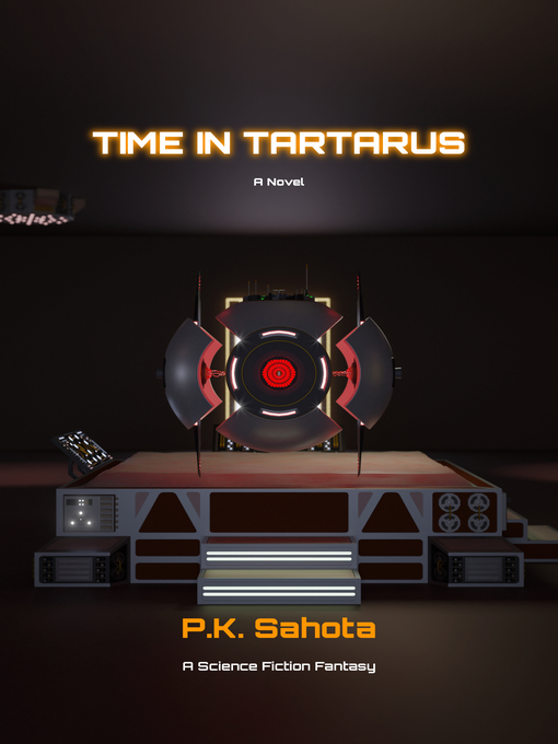 Title details for Time in Tartarus by P.K. Sahota - Available
